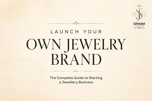Title card: Launch your own jewellery brand, the complete guide to starting a jewellery business